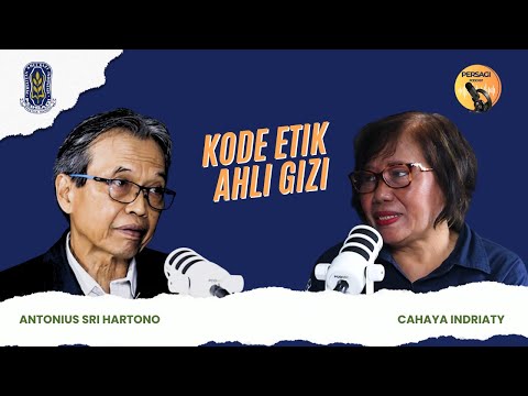 Kode Etik Ahli Gizi | PERSAGI Kabupaten Solok Selatan PODCAST Eps. 14